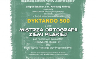 Zostań mistrzem ortografii Ziemi Pilskiej. Zapisz się na dyktando już dziś!