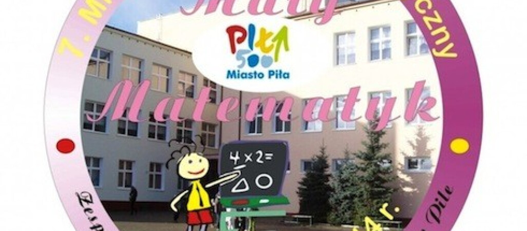 Mały Matematyk – Piła 2014