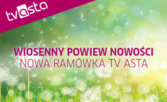 Wiosna w TV Asta – nowa ramówka