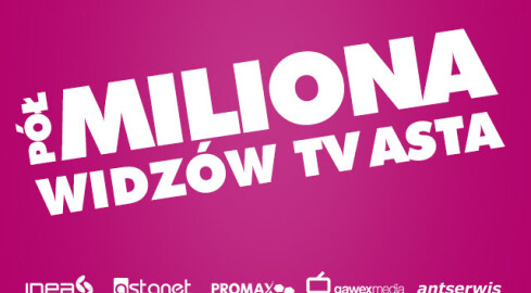 Pół miliona widzów TV ASTA - grafika