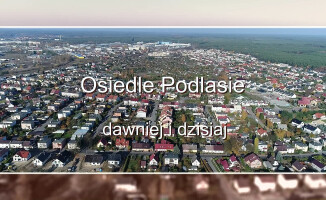 Powstał film o historii osiedla Podlasie w Pile