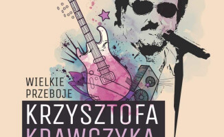 Wygraj bilet na koncert przebojów Krzysztofa Krawczyka