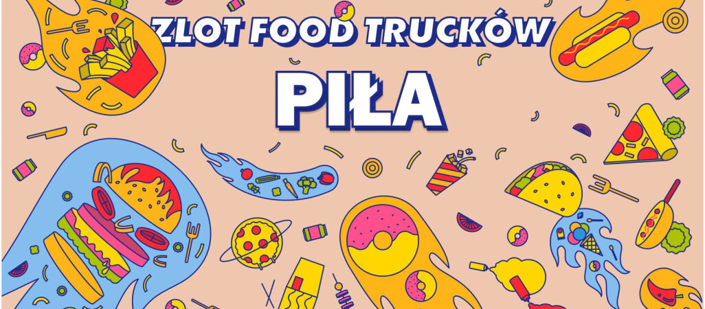 Zlot food trucków w Pile! Mamy vouchery