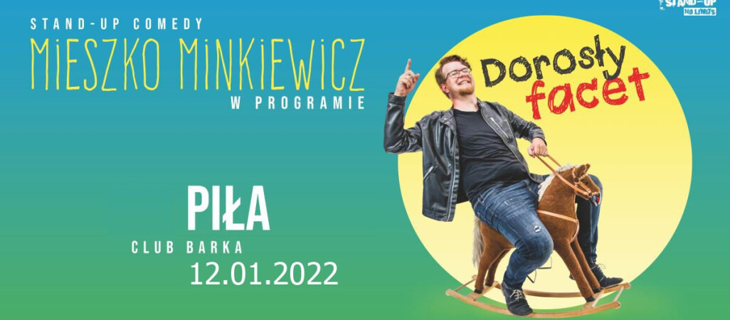 Stand-up na Barce w Pile. Wystąpi Mieszko Minkiewicz 