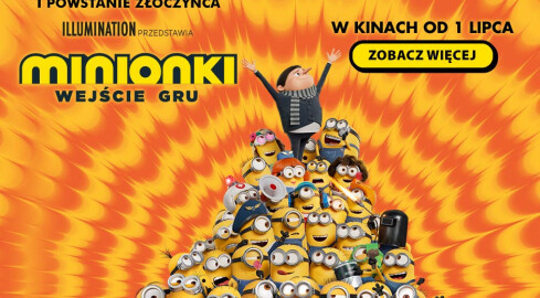 Helios zaprasza na rodzinne seanse hitu „Minionki: wejście Gru - wy - grafika