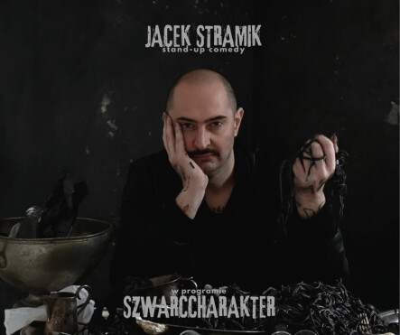 Stand-up Jacka Stramika - Szwarccharakter. - grafika