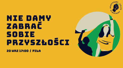 Strajk klimatyczny także w Pile. Protest już w piątek  - grafika