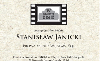 W starym kinie. Spotkanie ze Stanisławem Janickim 