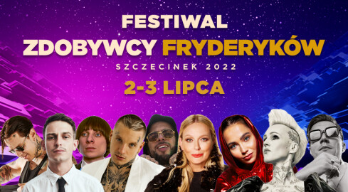 Już wkrótce Festiwal "Zdobywcy Fryderyków". Mamy bilety! - grafika