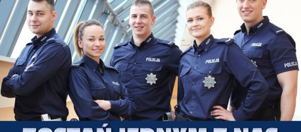 Zostań jednym z nas – zachęca policja