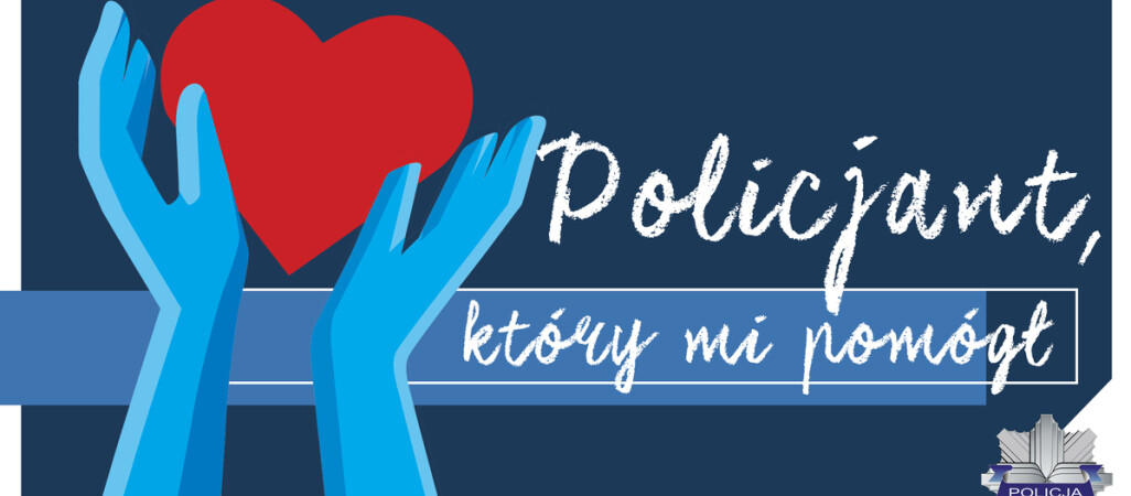 Konkurs “Policjant, który mi pomógł”  