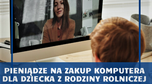 Pieniądze na zakup komputera dla dziecka z rodziny rolniczej  - grafika